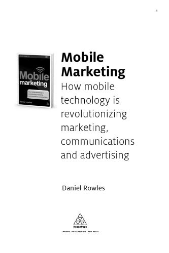 خرید و دانلود نسخه کامل کتاب Mobile Marketing : How Mobile Technology is Revolutionizing Marketing, Communications and Advertising_68dd19d0f3ade.jpeg خرید و دانلود نسخه کامل کتاب Mobile Marketing : How Mobile Technology is Revolutionizing Marketing, Communications and Advertising
