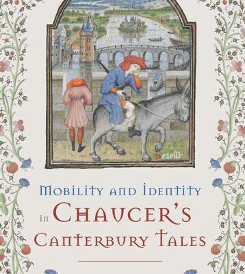 خرید و دانلود نسخه کامل کتاب Mobility and Identity in Chaucer’s “Canterbury Tales”