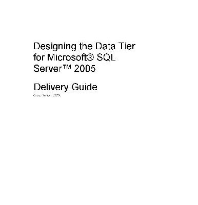 خرید و دانلود نسخه کامل کتاب MOC, (Course 2783A) Designing The Data Tier For Microsoft Sql Server Delivery Guide
