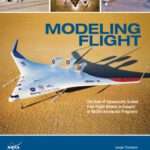 خرید و دانلود نسخه کامل کتاب Modeling Flight: The Role of Dynamically Scaled Free-Flight Models in Support of NASA’s Aerospace Programs
