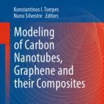 خرید و دانلود نسخه کامل کتاب Modeling of Carbon Nanotubes, Graphene and their Composites