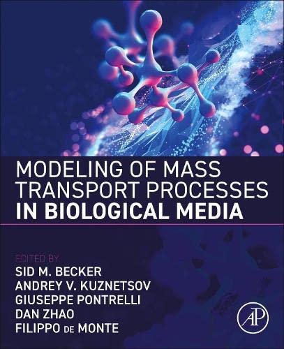 خرید و دانلود نسخه کامل کتاب Modeling of Mass Transport Processes in Biological Media_68f95407cc94f.jpeg خرید و دانلود نسخه کامل کتاب Modeling of Mass Transport Processes in Biological Media