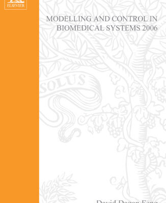 خرید و دانلود نسخه کامل کتاب Modelling and Control in Biomedical Systems 2006 (IPV – IFAC Proceedings Volume) (IPV – IFAC Proceedings Volume)