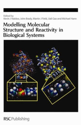 خرید و دانلود نسخه کامل کتاب Modelling Molecular Structure and Reactivity in Biological Systems (Special Publications)_68e568adaf468.jpeg خرید و دانلود نسخه کامل کتاب Modelling Molecular Structure and Reactivity in Biological Systems (Special Publications)