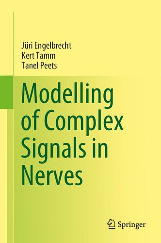 خرید و دانلود نسخه کامل کتاب Modelling of Complex Signals in Nerves_68e29cc230cd6.jpeg خرید و دانلود نسخه کامل کتاب Modelling of Complex Signals in Nerves