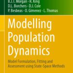 خرید و دانلود نسخه کامل کتاب Modelling population dynamics : model formulation, fitting and assessment using state-space methods