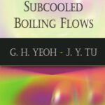 خرید و دانلود نسخه کامل کتاب Modelling Subcooled Boiling Flows