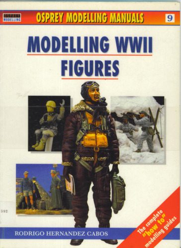 خرید و دانلود نسخه کامل کتاب Modelling WWII Figures_68f1596de7828.jpeg خرید و دانلود نسخه کامل کتاب Modelling WWII Figures