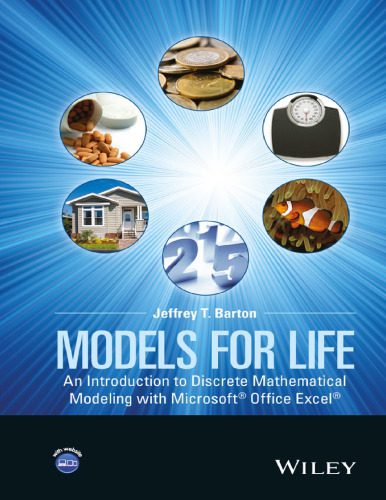 خرید و دانلود نسخه کامل کتاب Models for Life: An Introduction to Discrete Mathematical Modeling with Microsoft Office Excel Set_68e1c9530718c.jpeg خرید و دانلود نسخه کامل کتاب Models for Life: An Introduction to Discrete Mathematical Modeling with Microsoft Office Excel Set