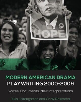 خرید و دانلود نسخه کامل کتاب Modern American Drama: Playwriting 2000-2009: Voices, Documents, New Interpretations