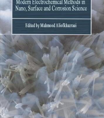 خرید و دانلود نسخه کامل کتاب Modern Electrochemical Methods in Nano, Surface and Corrosion Science