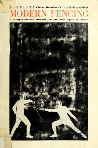 خرید و دانلود نسخه کامل کتاب Modern Fencing: A Comprehensive Manual for the Foil, the Epée, the Sabre_68f08842d136c.jpeg خرید و دانلود نسخه کامل کتاب Modern Fencing: A Comprehensive Manual for the Foil, the Epée, the Sabre