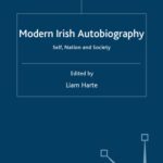 خرید و دانلود نسخه کامل کتاب Modern Irish Autobiography: Self, Nation and Society