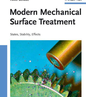خرید و دانلود نسخه کامل کتاب Modern Mechanical Surface Treatment: States, Stability, Effects
