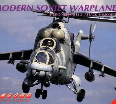 خرید و دانلود نسخه کامل کتاب Modern Soviet warplanes. Strike aircrafts & attack helicopters