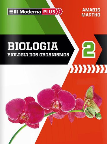 خرید و دانلود نسخه کامل کتاب Moderna Plus – Biologia – V. 02 (Em Portuguese do Brasil)_68e811d5a1be4.jpeg خرید و دانلود نسخه کامل کتاب Moderna Plus – Biologia – V. 02 (Em Portuguese do Brasil)