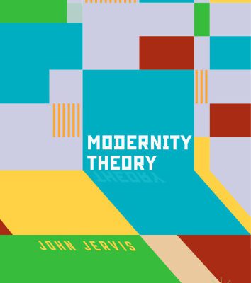 خرید و دانلود نسخه کامل کتاب Modernity Theory: Modern Experience, Modernist Consciousness, Reflexive Thinking