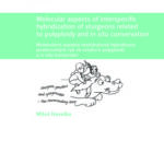 خرید و دانلود نسخه کامل کتاب Molecular aspects of interspecific hybridization of sturgeon related ro polyploidy and in situ conservation