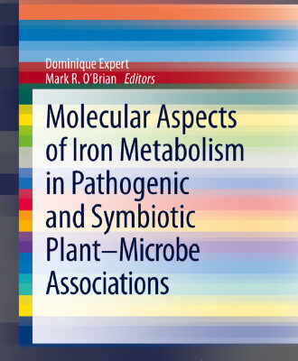 خرید و دانلود نسخه کامل کتاب Molecular Aspects of Iron Metabolism in Pathogenic and Symbiotic Plant-Microbe Associations