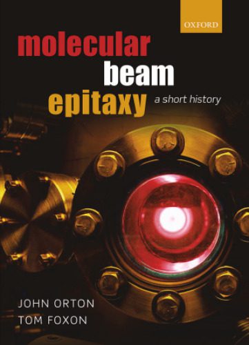 خرید و دانلود نسخه کامل کتاب Molecular Beam Epitaxy: A Short History_68f659bfa9689.jpeg خرید و دانلود نسخه کامل کتاب Molecular Beam Epitaxy: A Short History