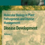 خرید و دانلود نسخه کامل کتاب Molecular Biology in Plant Pathogenesis and Disease Management: Disease Development, Volume 2