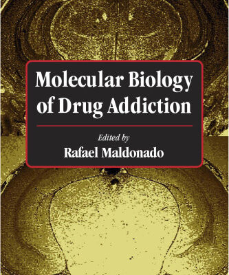 خرید و دانلود نسخه کامل کتاب Molecular Biology of Drug Addiction