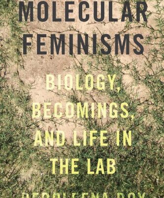 خرید و دانلود نسخه کامل کتاب Molecular Feminisms: Biology, Becomings, and Life in the Lab