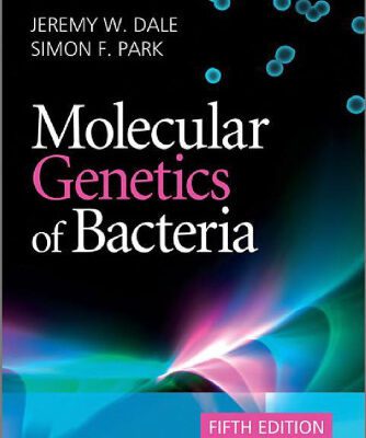 خرید و دانلود نسخه کامل کتاب Molecular Genetics of Bacteria, Fifth Edition