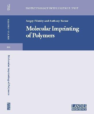 خرید و دانلود نسخه کامل کتاب Molecular Imprinting of Polymers Pilesky Turner Landes Bioscience