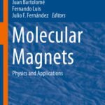 خرید و دانلود نسخه کامل کتاب Molecular Magnets: Physics and Applications