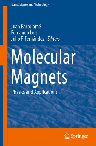 خرید و دانلود نسخه کامل کتاب Molecular Magnets: Physics and Applications_68f520fc3d3a9.jpeg خرید و دانلود نسخه کامل کتاب Molecular Magnets: Physics and Applications