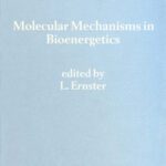 خرید و دانلود نسخه کامل کتاب Molecular Mechanisms in Bioenergetics