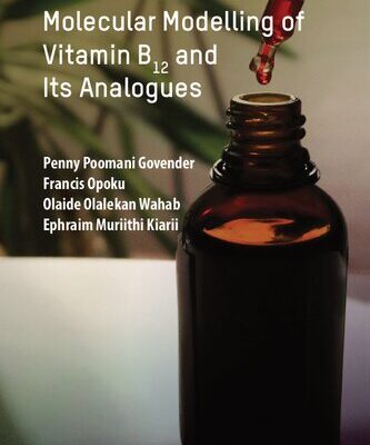 خرید و دانلود نسخه کامل کتاب Molecular Modelling of Vitamin B12 and Its Analogues