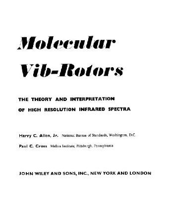 خرید و دانلود نسخه کامل کتاب Molecular Vib-Rotors: the Theory and Interpretation of High Resolution Infrared Spectra