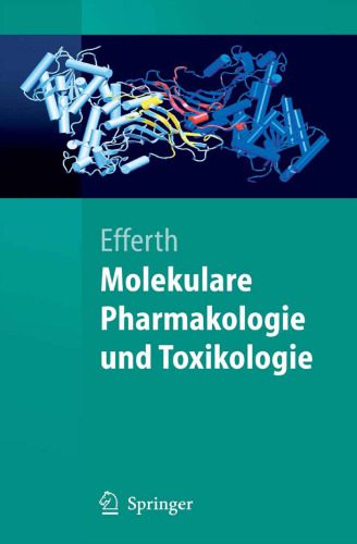 خرید و دانلود نسخه کامل کتاب Molekulare Pharmakologie und Toxikologie: Biologische Grundlagen von Arzneimitteln und Giften_68e3f389b0fe7.jpeg خرید و دانلود نسخه کامل کتاب Molekulare Pharmakologie und Toxikologie: Biologische Grundlagen von Arzneimitteln und Giften