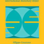خرید و دانلود نسخه کامل کتاب Monetary Theory and Bretton Woods: The Construction of an International Monetary Order