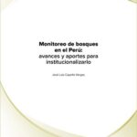 خرید و دانلود نسخه کامل کتاب Monitoreo de bosques en el Perú: avances y aportes para institucionalizarlo