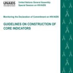 خرید و دانلود نسخه کامل کتاب Monitoring the Declaration of Commitment on HIV Aids: Guidelines on Construction of Core Indicators (Unaids Publication)