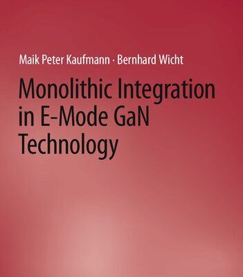 خرید و دانلود نسخه کامل کتاب Monolithic Integration in E-Mode GaN Technology