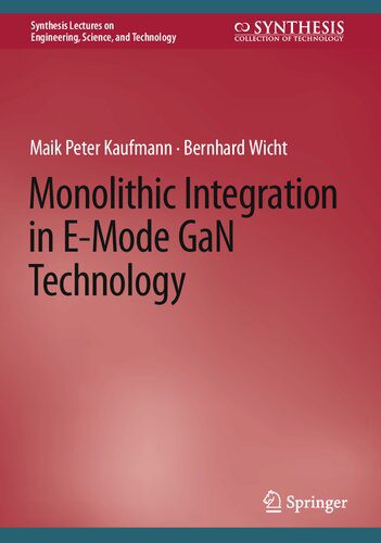 خرید و دانلود نسخه کامل کتاب Monolithic Integration in E-Mode GaN Technology_68ff0a7c450e4.jpeg خرید و دانلود نسخه کامل کتاب Monolithic Integration in E-Mode GaN Technology