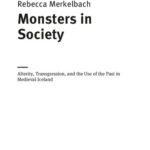 خرید و دانلود نسخه کامل کتاب Monsters in Society: Alterity, Transgression, and the Use of the Past in Medieval Iceland