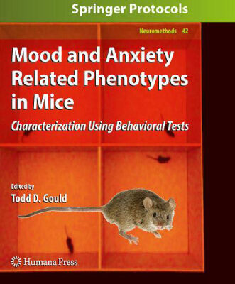 خرید و دانلود نسخه کامل کتاب Mood and Anxiety Related Phenotypes in Mice: Characterization Using Behavioral Tests