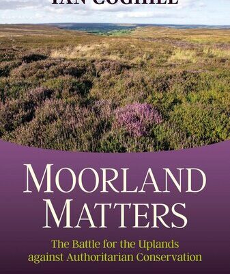 خرید و دانلود نسخه کامل کتاب Moorland Matters: The Battle for the Uplands against Authoritarian Conservation