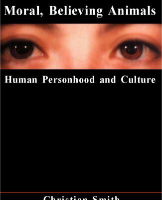 خرید و دانلود نسخه کامل کتاب Moral, Believing Animals: Human Personhood and Culture