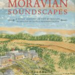 خرید و دانلود نسخه کامل کتاب Moravian Soundscapes: A Sonic History of the Moravian Missions in Early Pennsylvania