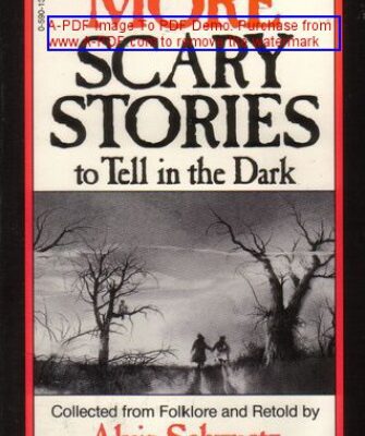 خرید و دانلود نسخه کامل کتاب More Scary Stories To Tell In The Dark.
