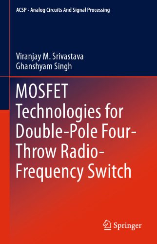 خرید و دانلود نسخه کامل کتاب MOSFET Technologies for Double-Pole Four-Throw Radio-Frequency Switch_68f62a1d36685.jpeg خرید و دانلود نسخه کامل کتاب MOSFET Technologies for Double-Pole Four-Throw Radio-Frequency Switch