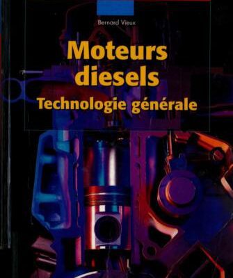 خرید و دانلود نسخه کامل کتاب Moteurs diesels: Technologie générale