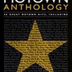 خرید و دانلود نسخه کامل کتاب Motown Anthology. 68 Great Motown Hits