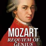 خرید و دانلود نسخه کامل کتاب Mozart: Requiem of Genius (The True Story of Wolfgang Mozart)